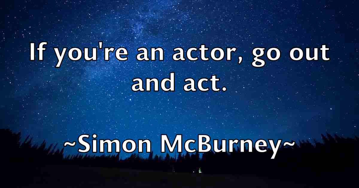 /images/quoteimage/simon-mcburney-fb-763533.jpg