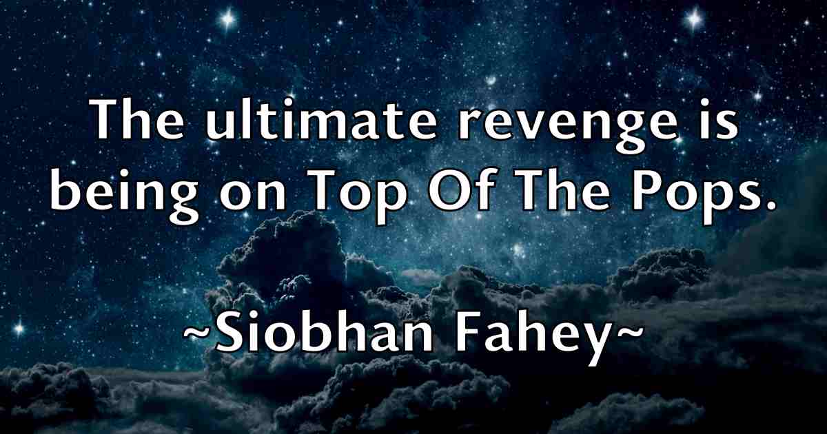 /images/quoteimage/siobhan-fahey-fb-764795.jpg