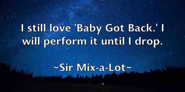 /images/quoteimage/sir-mix-a-lot-764873.jpg