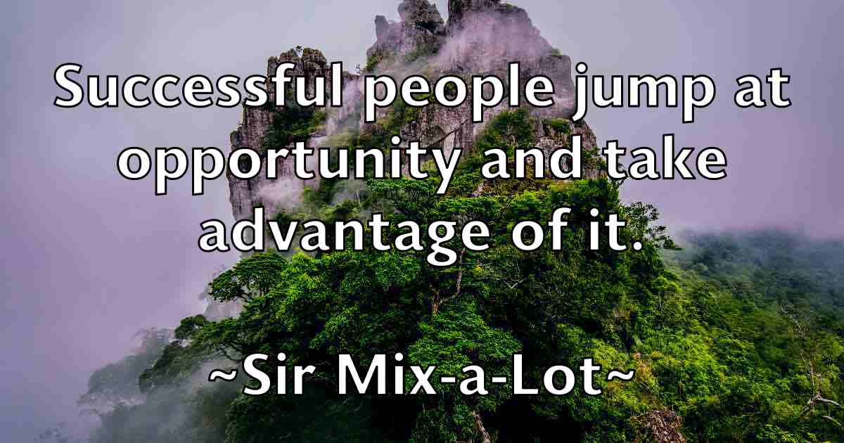 /images/quoteimage/sir-mix-a-lot-fb-764863.jpg