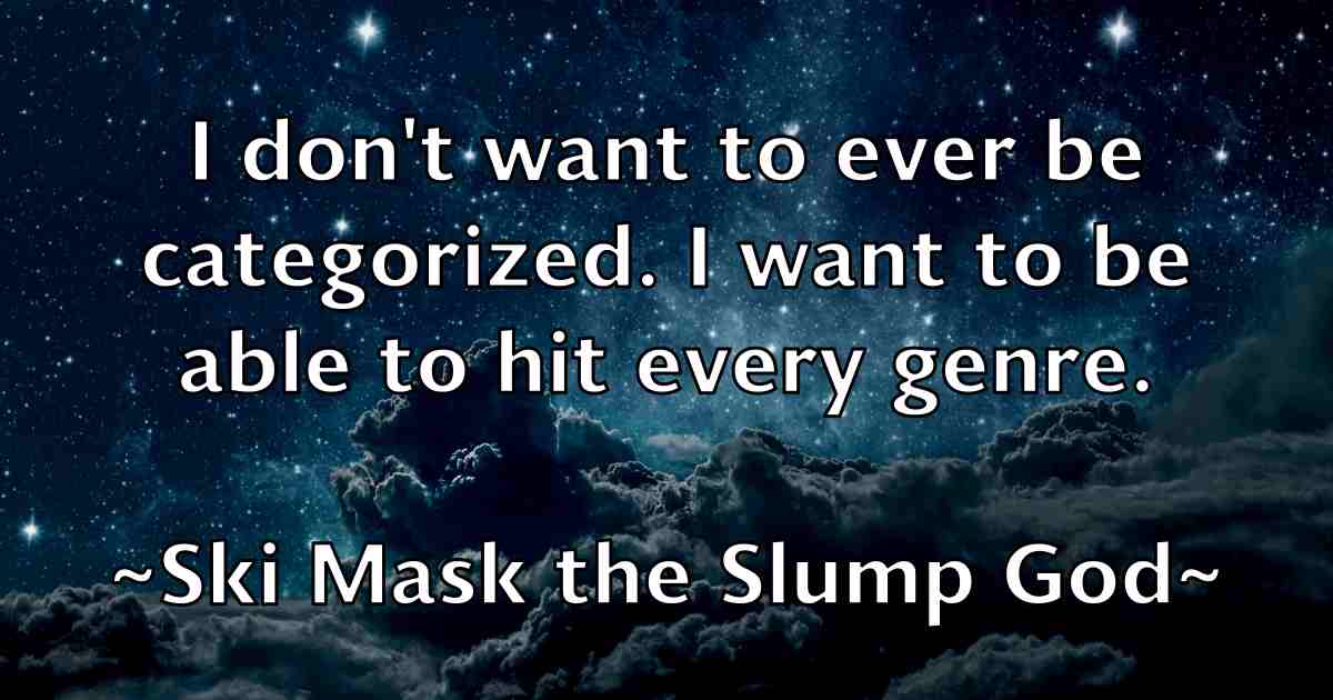 /images/quoteimage/ski-mask-the-slump-god-fb-765466.jpg