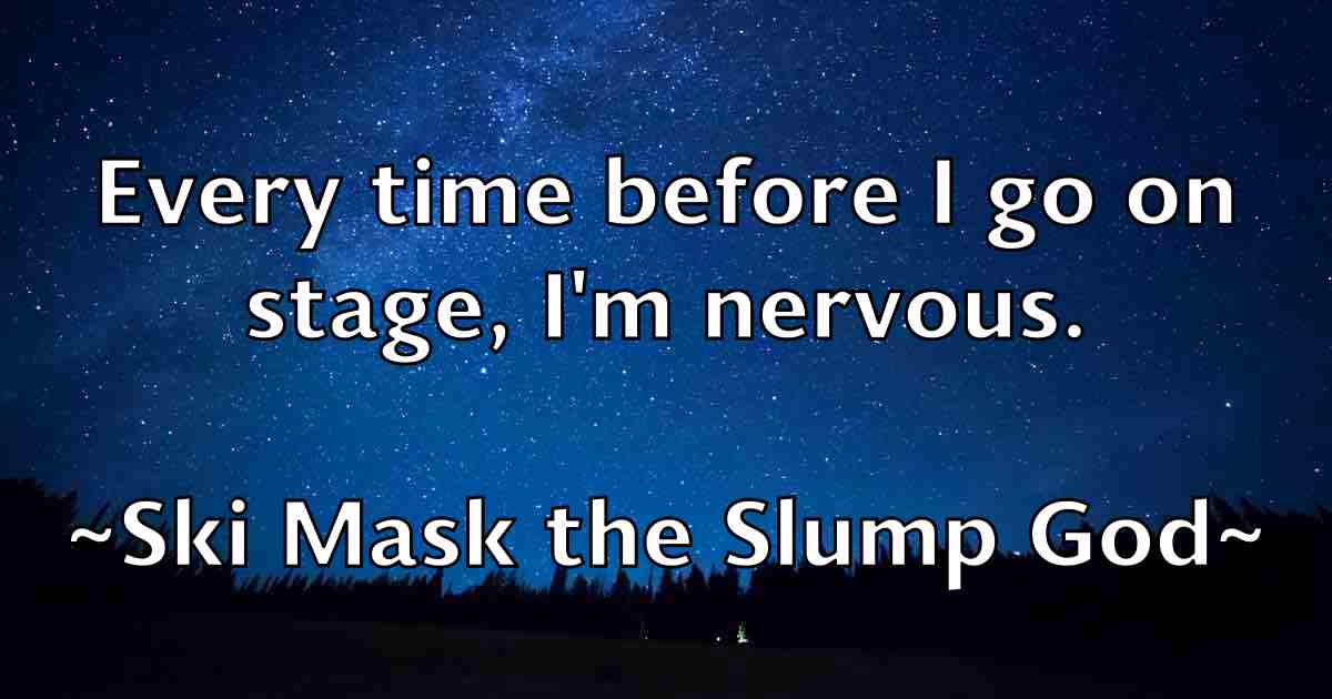 /images/quoteimage/ski-mask-the-slump-god-fb-765481.jpg