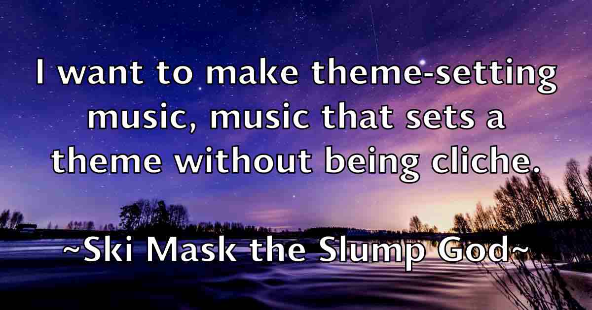 /images/quoteimage/ski-mask-the-slump-god-fb-765482.jpg