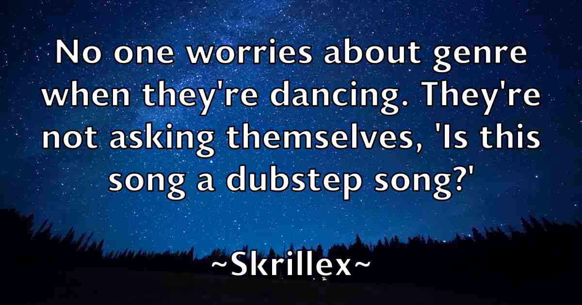 /images/quoteimage/skrillex-skrillex-fb-765522.jpg