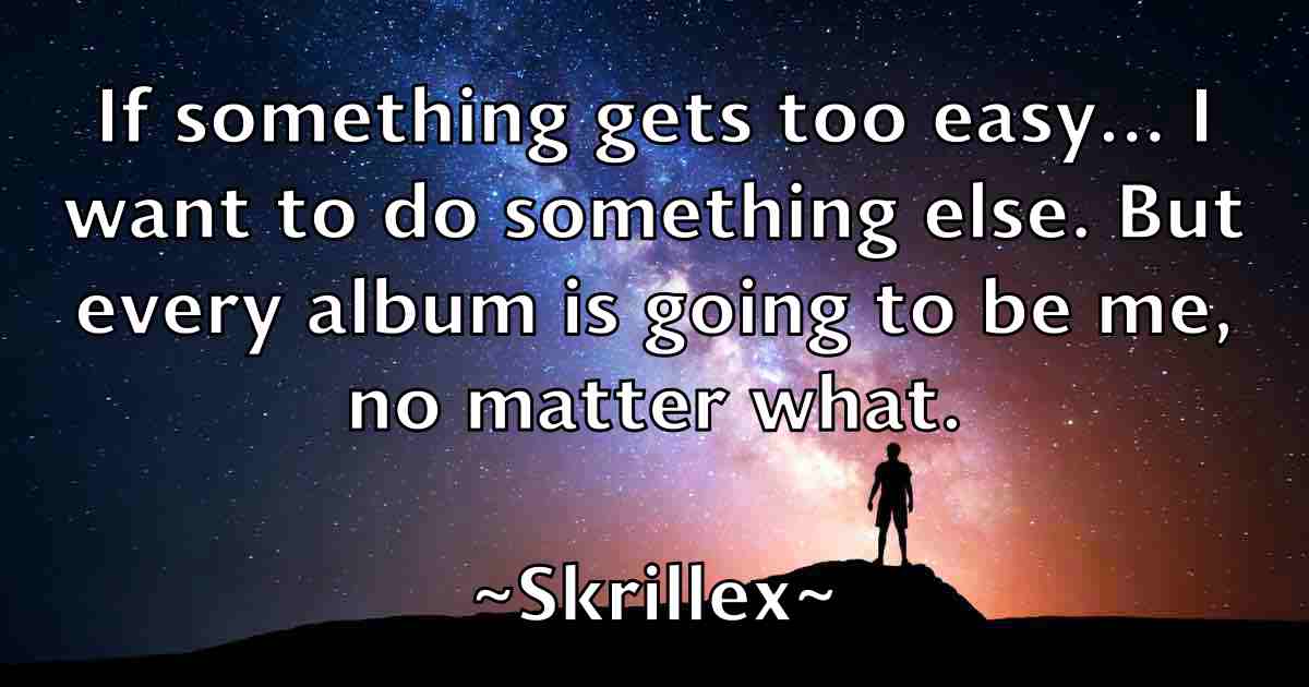 /images/quoteimage/skrillex-skrillex-fb-765529.jpg