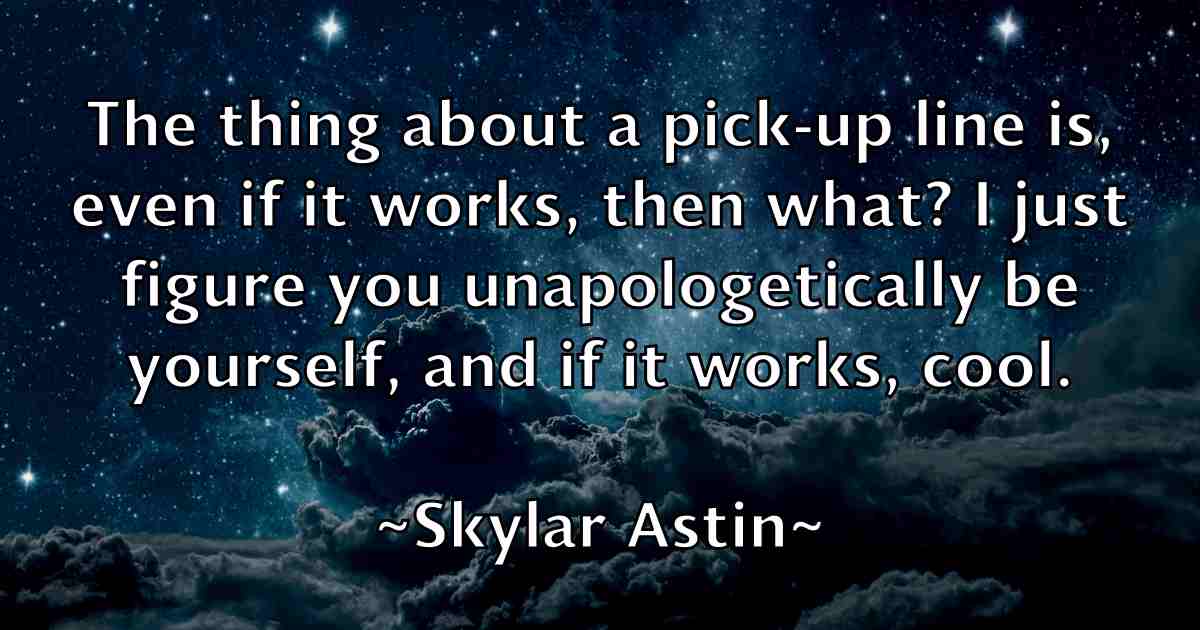 /images/quoteimage/skylar-astin-fb-765573.jpg