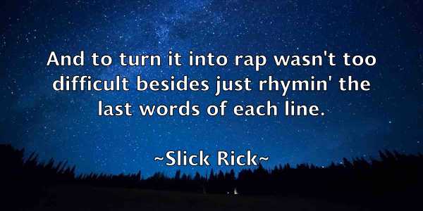 /images/quoteimage/slick-rick-765685.jpg