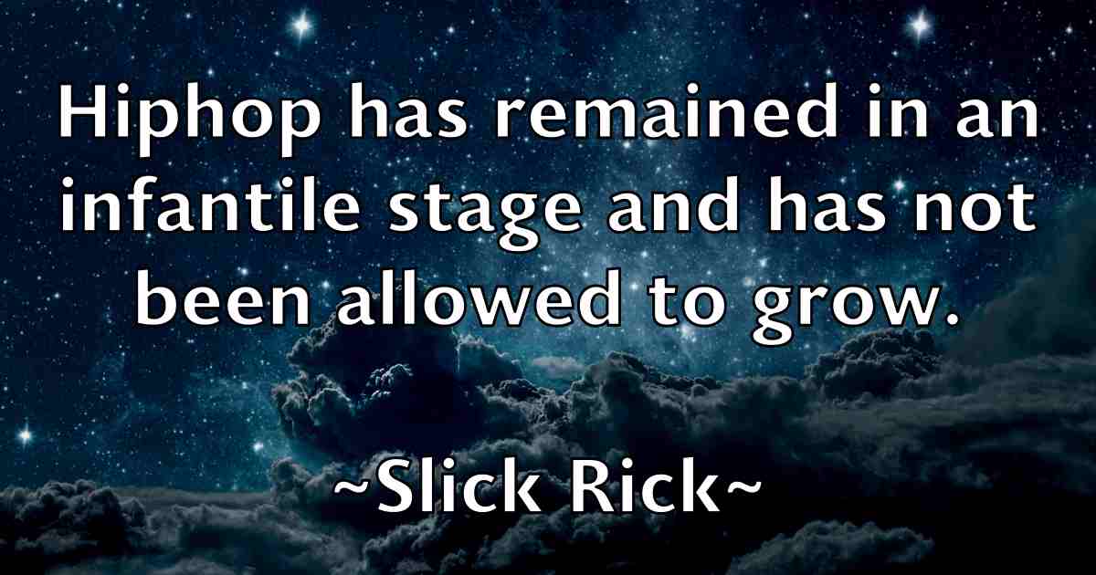 /images/quoteimage/slick-rick-fb-765689.jpg