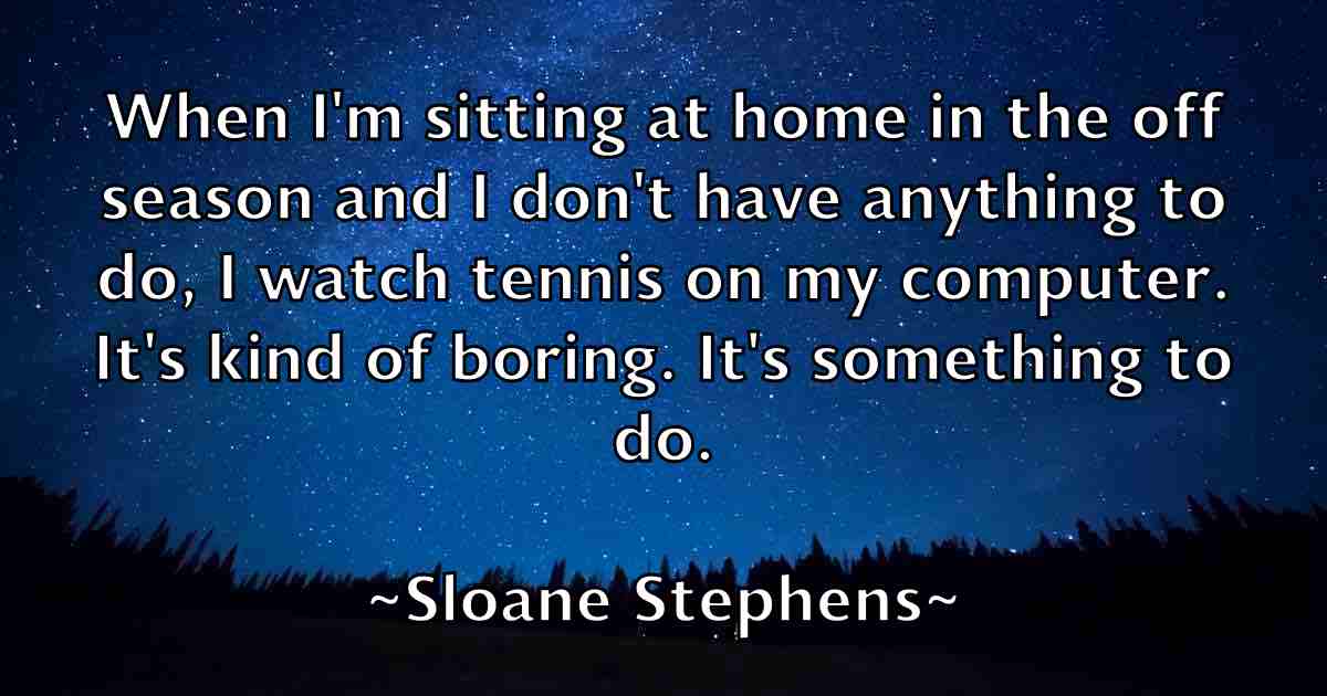 /images/quoteimage/sloane-stephens-fb-765835.jpg