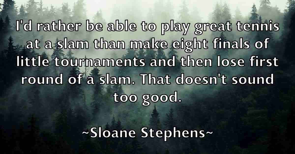 /images/quoteimage/sloane-stephens-fb-765836.jpg