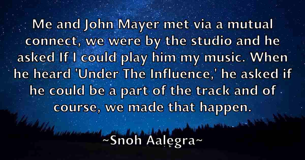 /images/quoteimage/snoh-aalegra-fb-766094.jpg