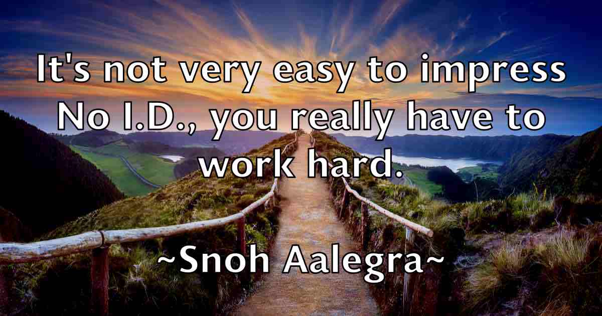 /images/quoteimage/snoh-aalegra-fb-766119.jpg