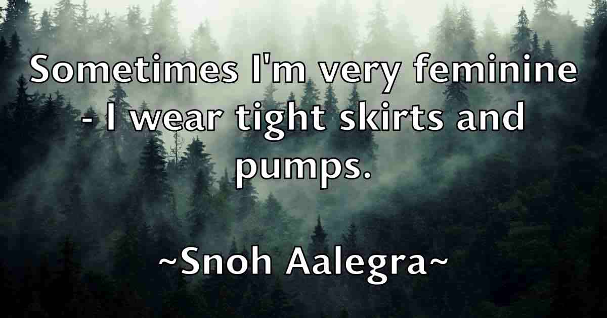 /images/quoteimage/snoh-aalegra-fb-766130.jpg