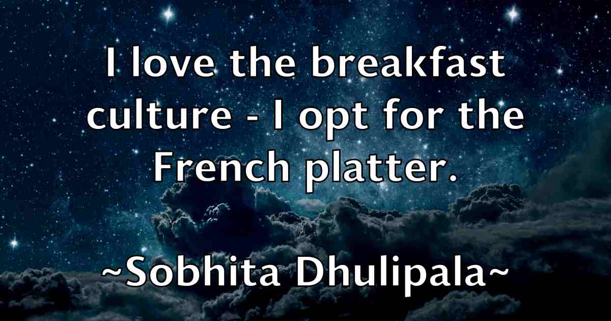 /images/quoteimage/sobhita-dhulipala-fb-766194.jpg