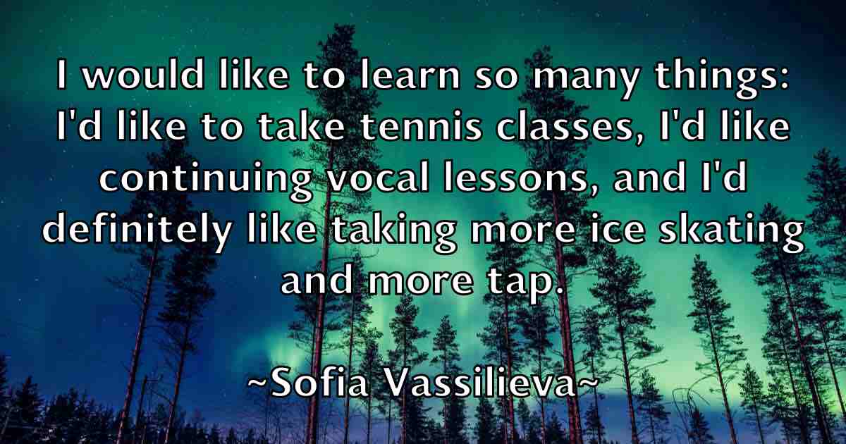 /images/quoteimage/sofia-vassilieva-fb-766522.jpg