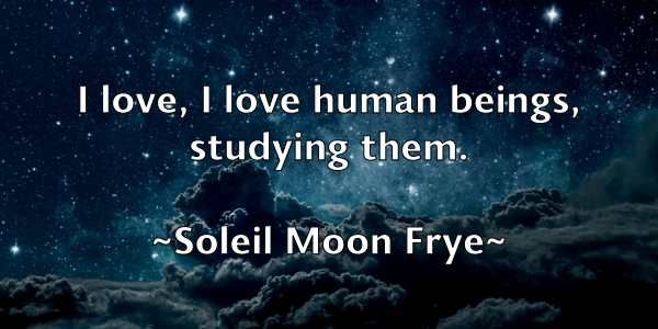 /images/quoteimage/soleil-moon-frye-767025.jpg