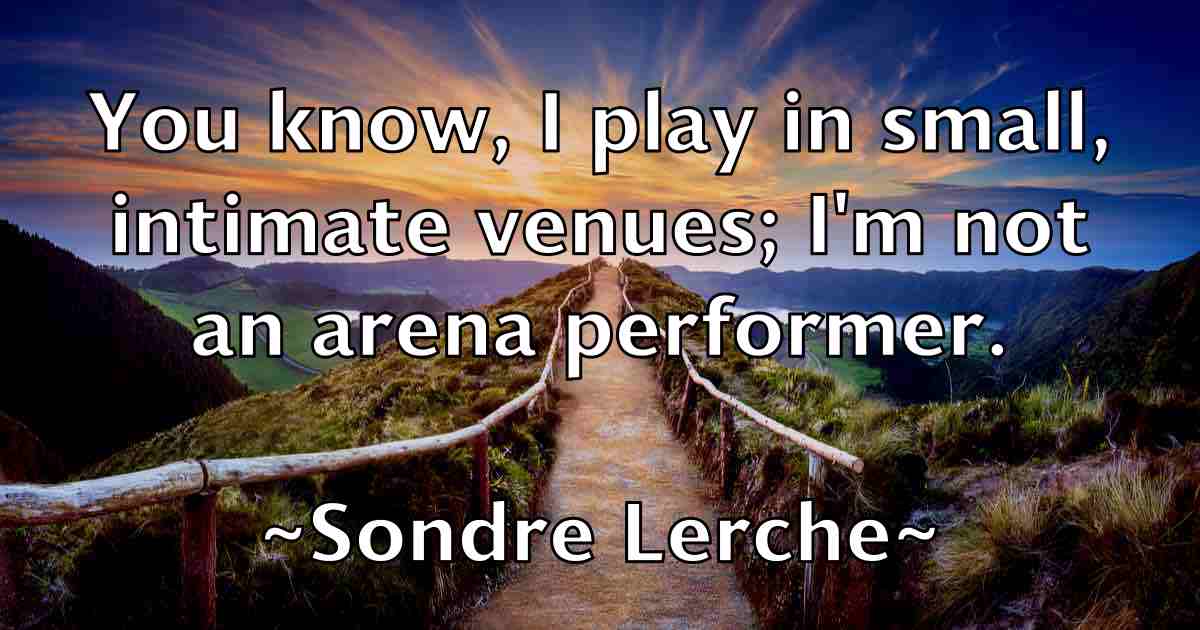 /images/quoteimage/sondre-lerche-fb-767511.jpg