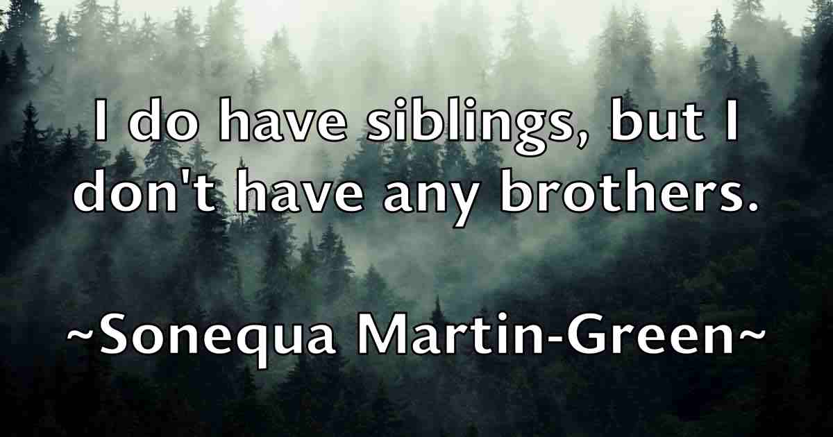 /images/quoteimage/sonequa-martin-green-fb-767526.jpg