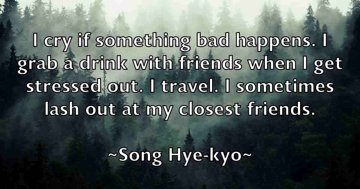 /images/quoteimage/song-hye-kyo-fb-767547.jpg