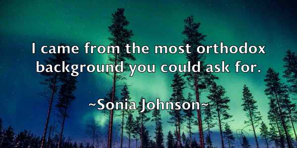 /images/quoteimage/sonia-johnson-767719.jpg