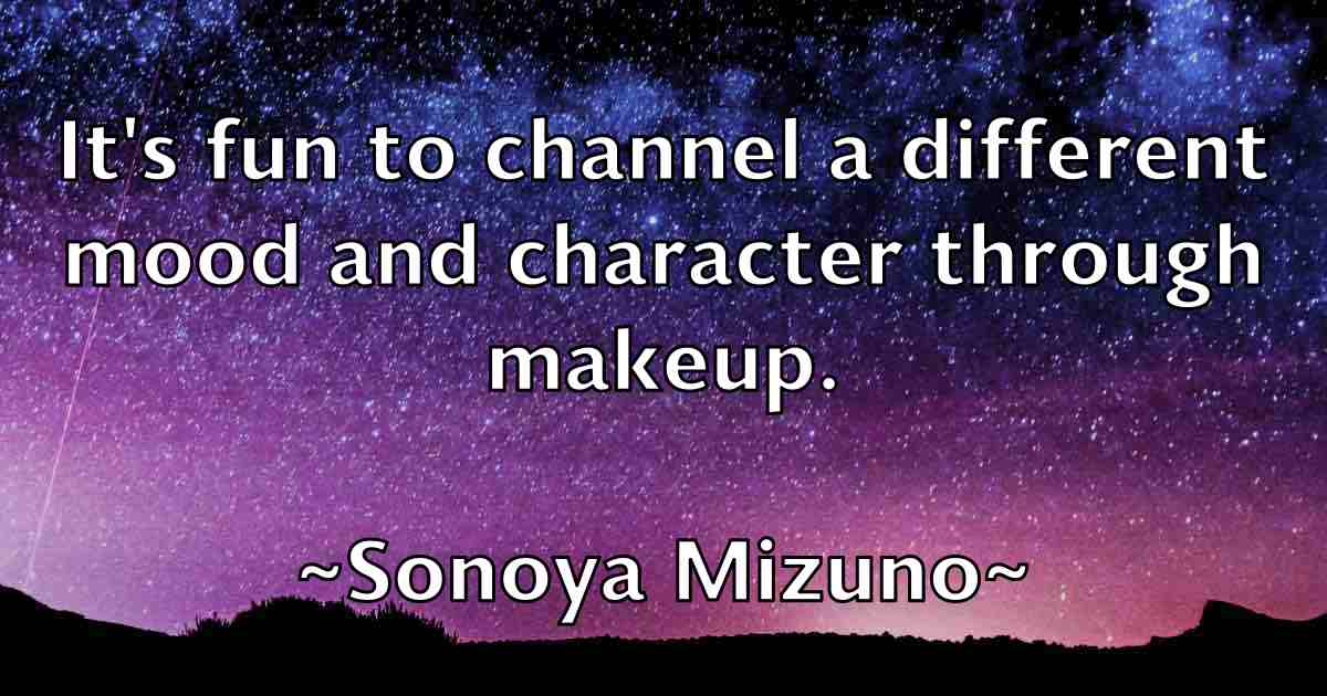 /images/quoteimage/sonoya-mizuno-fb-768295.jpg