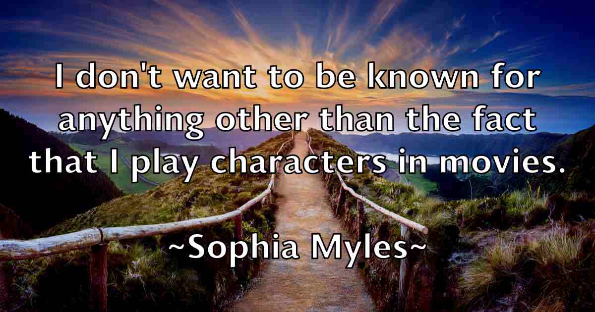 /images/quoteimage/sophia-myles-fb-768866.jpg