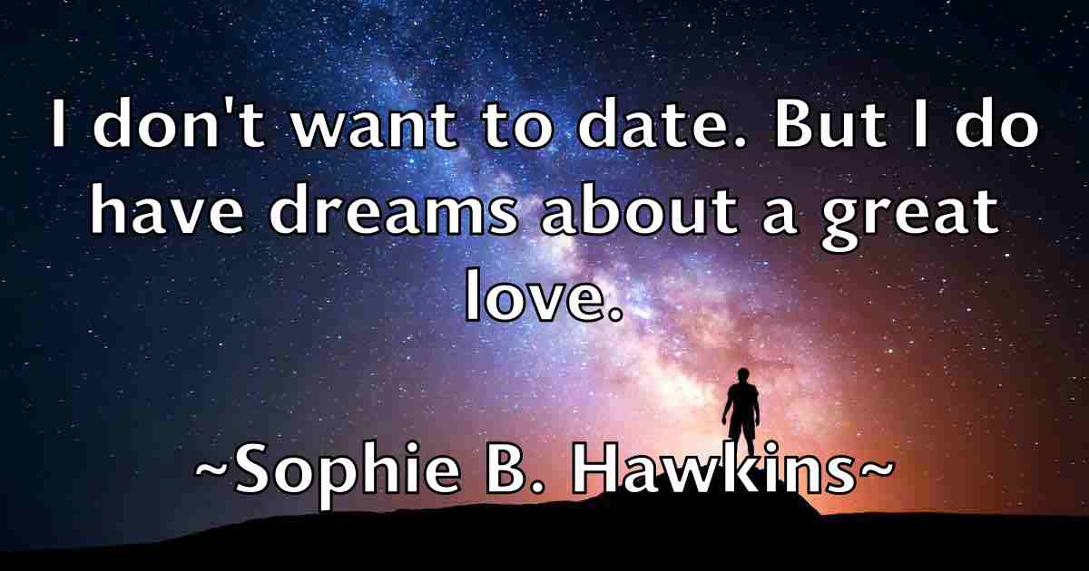 /images/quoteimage/sophie-b-hawkins-fb-768903.jpg