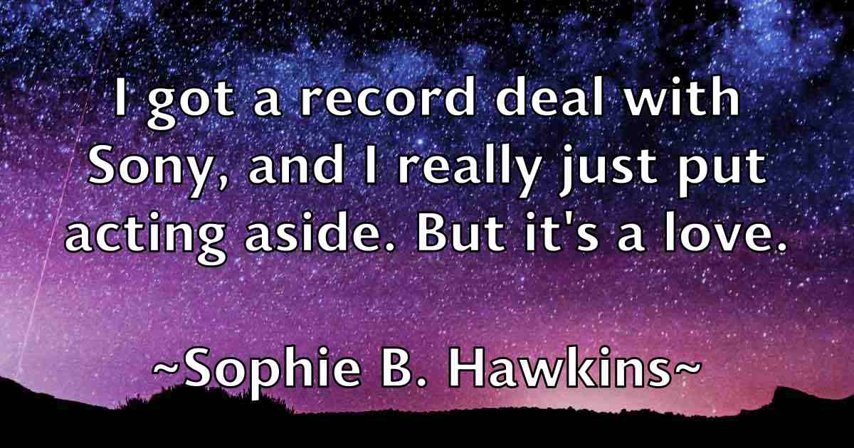 /images/quoteimage/sophie-b-hawkins-fb-768908.jpg