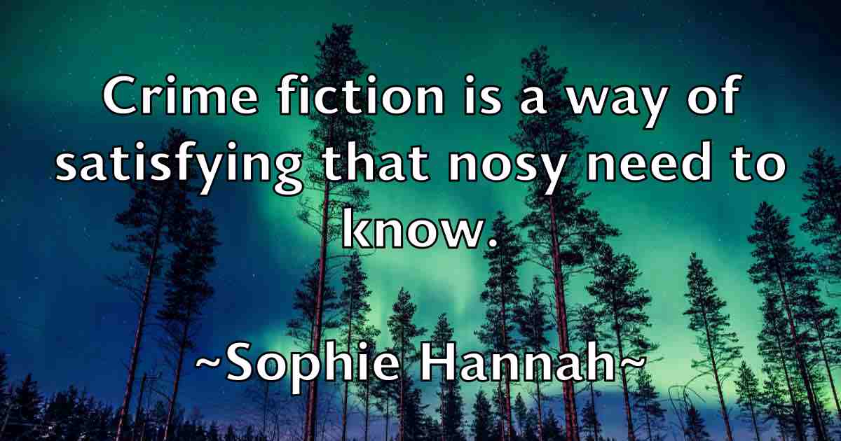 /images/quoteimage/sophie-hannah-fb-769236.jpg