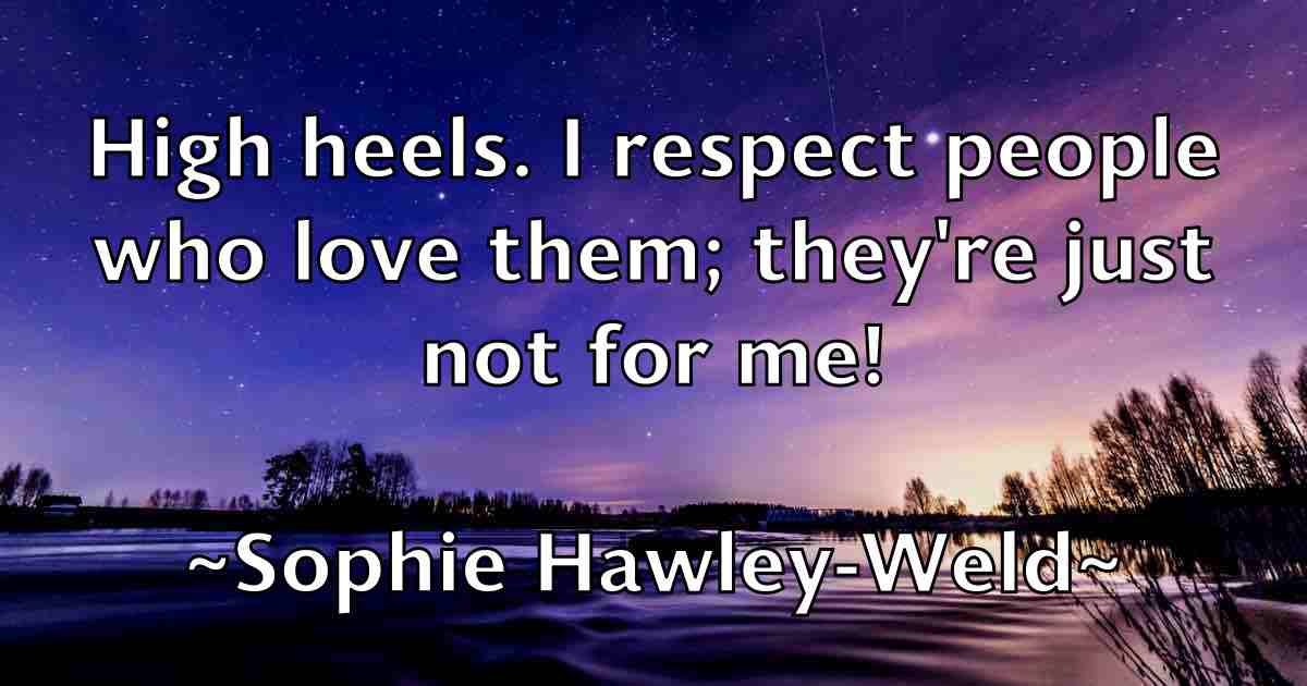/images/quoteimage/sophie-hawley-weld-fb-769292.jpg