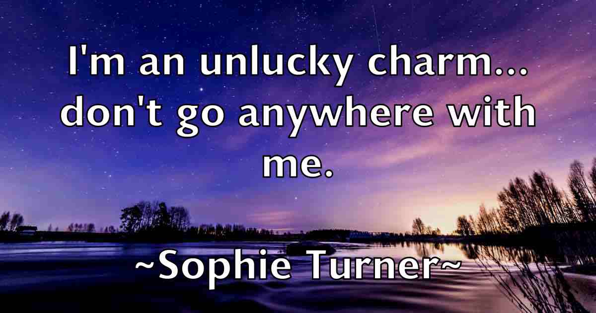 /images/quoteimage/sophie-turner-fb-769556.jpg
