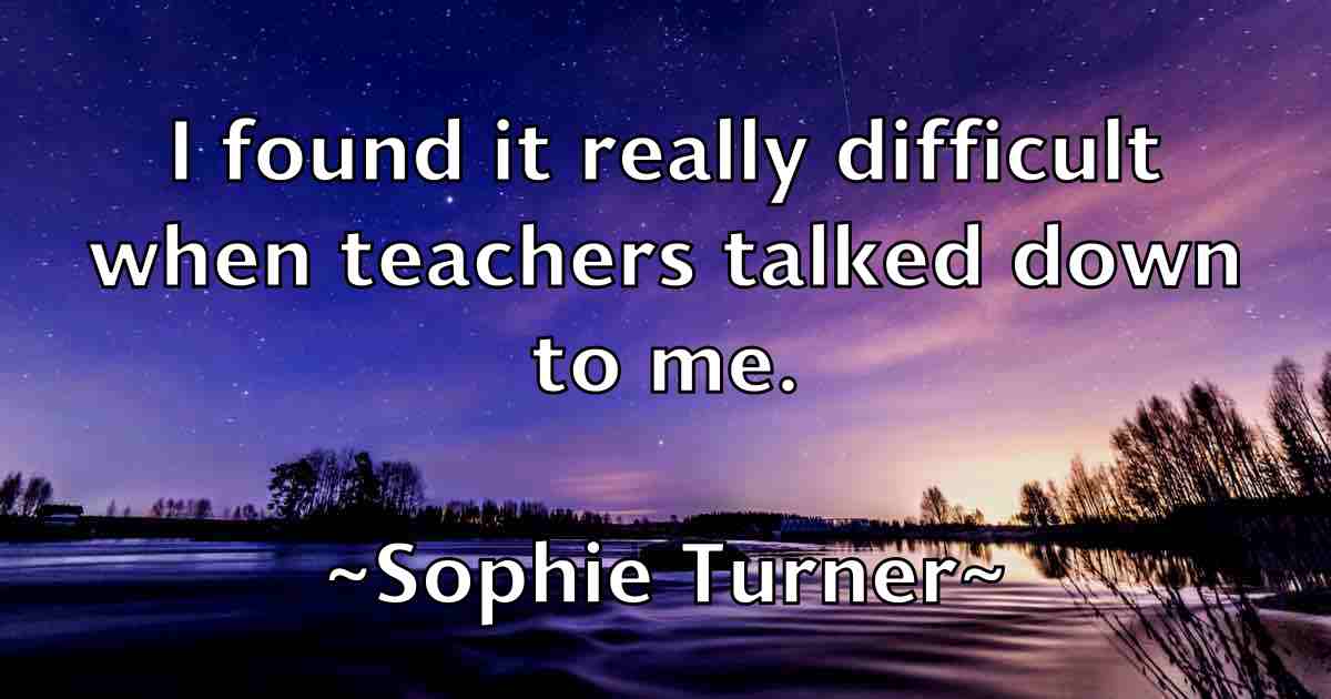 /images/quoteimage/sophie-turner-fb-769568.jpg