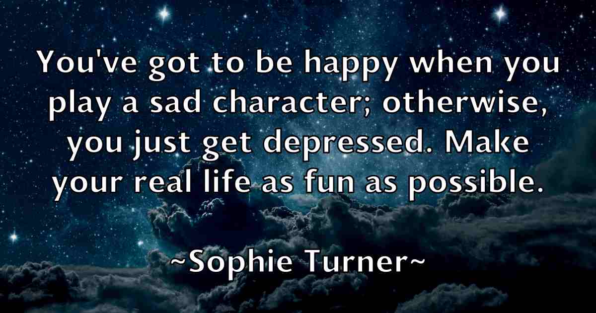 /images/quoteimage/sophie-turner-fb-769578.jpg