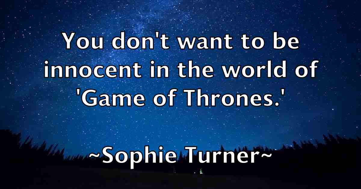 /images/quoteimage/sophie-turner-fb-769582.jpg