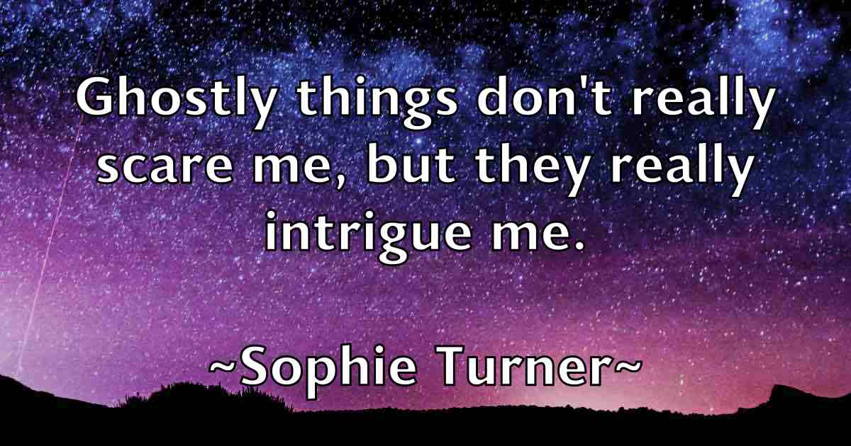 /images/quoteimage/sophie-turner-fb-769588.jpg