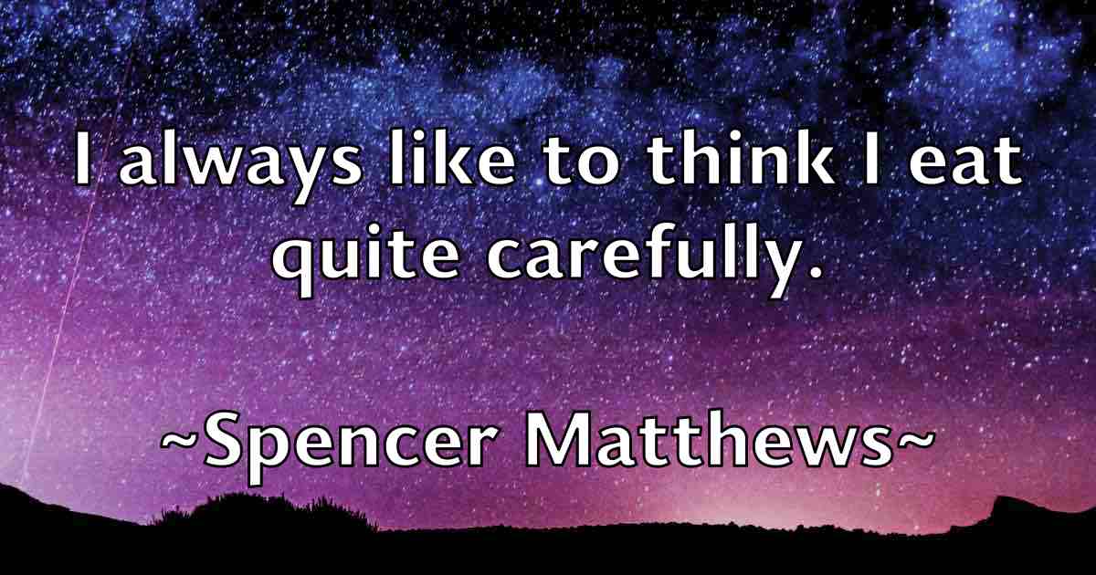 /images/quoteimage/spencer-matthews-fb-770188.jpg