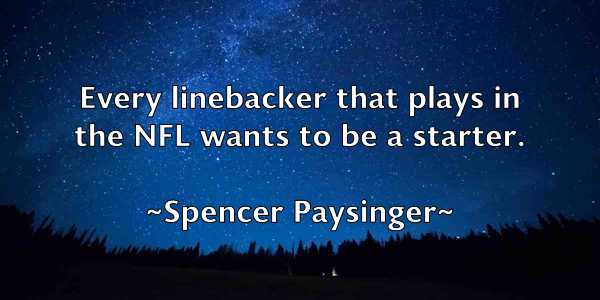 /images/quoteimage/spencer-paysinger-770257.jpg