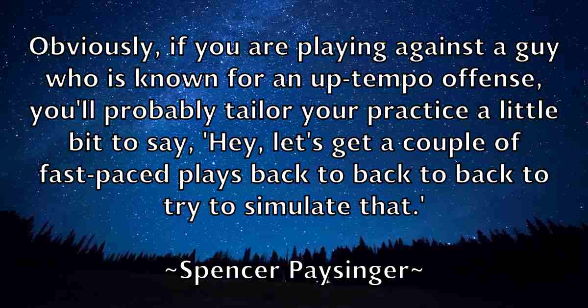 /images/quoteimage/spencer-paysinger-fb-770255.jpg