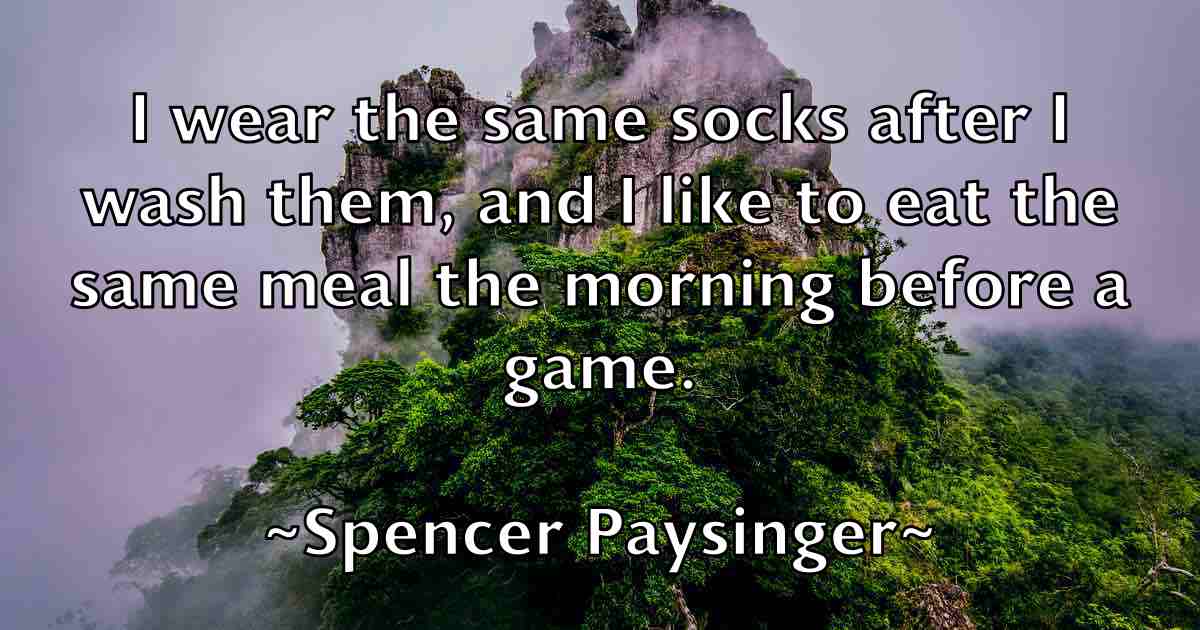 /images/quoteimage/spencer-paysinger-fb-770288.jpg