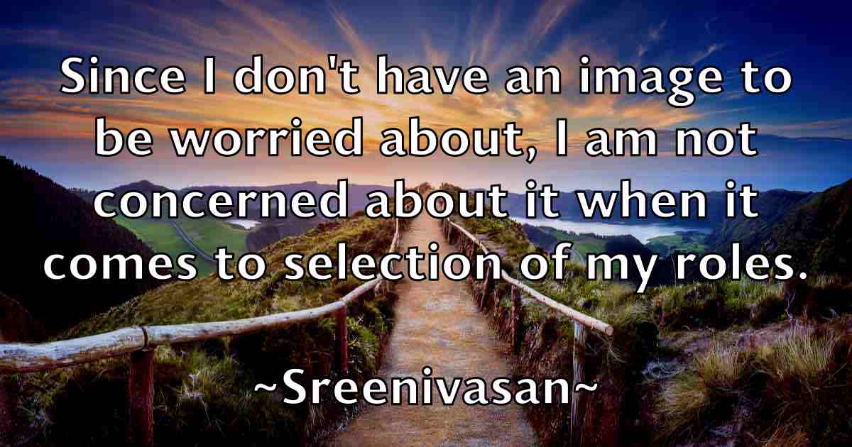 /images/quoteimage/sreenivasan-sreenivasan-fb-770612.jpg