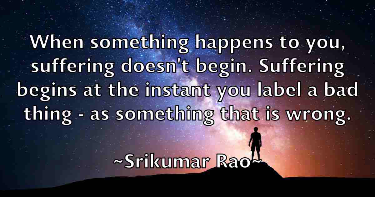 /images/quoteimage/srikumar-rao-fb-770910.jpg