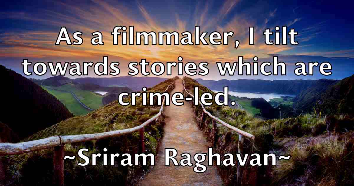 /images/quoteimage/sriram-raghavan-fb-770941.jpg