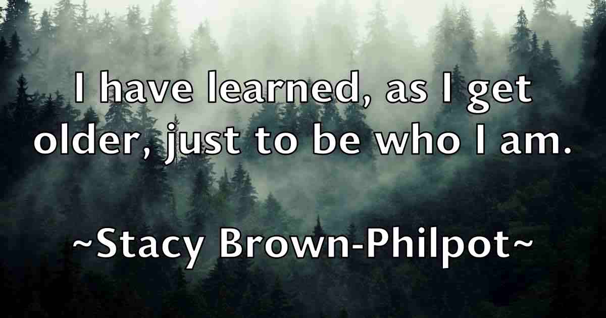 /images/quoteimage/stacy-brown-philpot-fb-771544.jpg