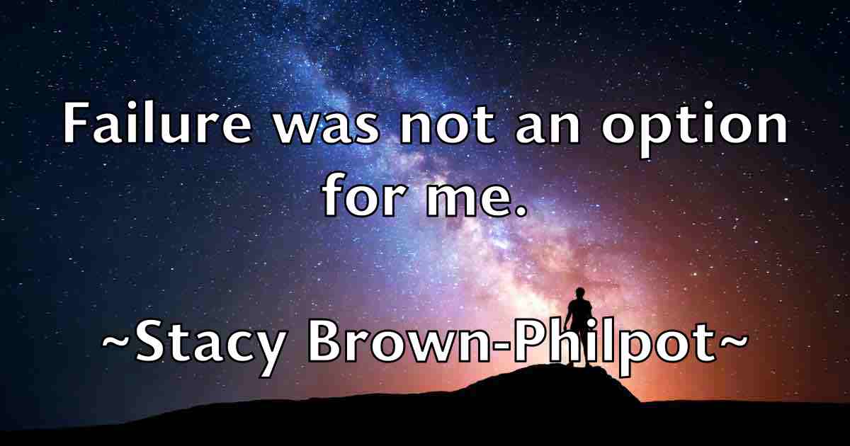 /images/quoteimage/stacy-brown-philpot-fb-771547.jpg
