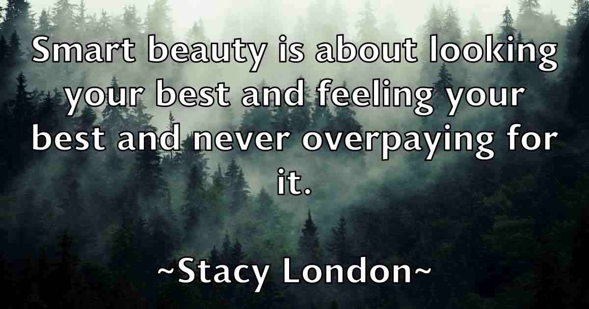 /images/quoteimage/stacy-london-fb-771614.jpg