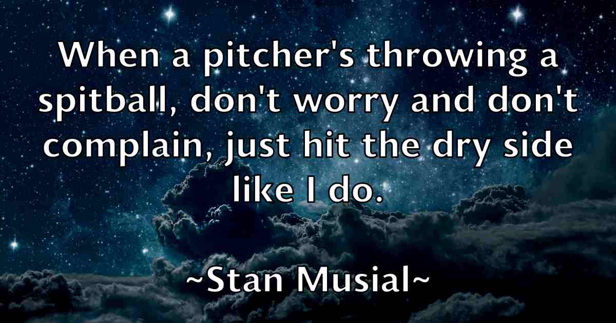 /images/quoteimage/stan-musial-fb-771818.jpg