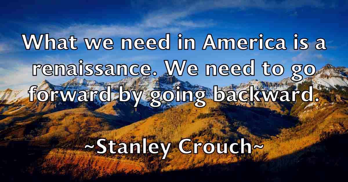 /images/quoteimage/stanley-crouch-fb-772289.jpg