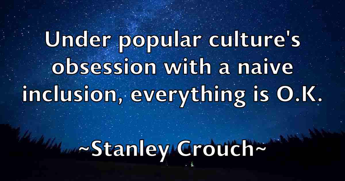 /images/quoteimage/stanley-crouch-fb-772311.jpg
