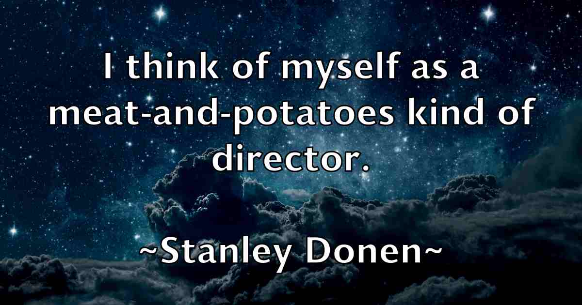 /images/quoteimage/stanley-donen-fb-772323.jpg