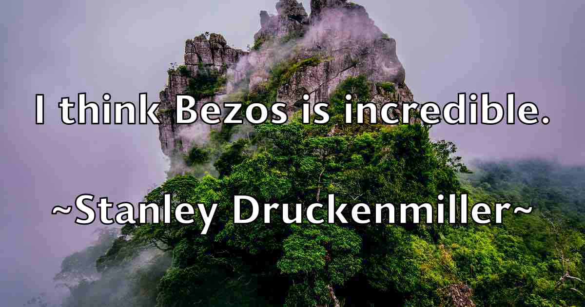 /images/quoteimage/stanley-druckenmiller-fb-772352.jpg